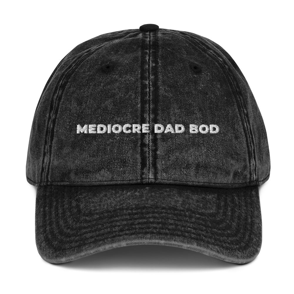 Vintage Cotton Twill Dad Hat Embroidered Text - Mediocre Dad Bod