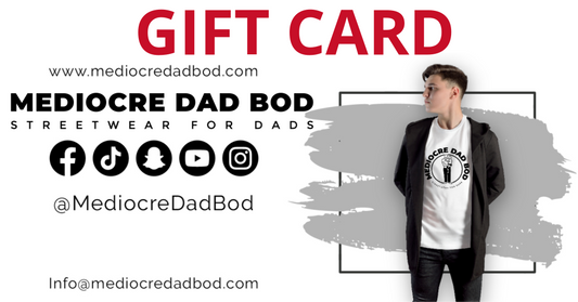 Mediocre Dad Bod Gift Card